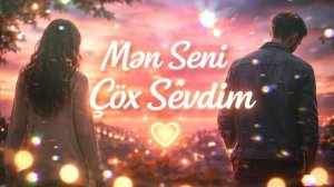 Mən səni çox sevdim - AI Cover (2026)