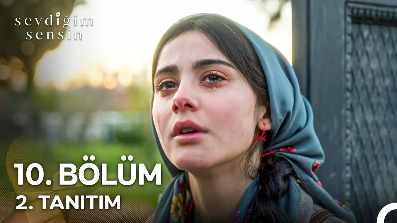 Sevdiğim Sensin 10. Bölüm 2. Tanıtım | 