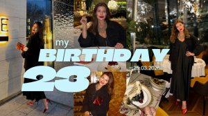3. Vlog. День Рождения. Мне 23