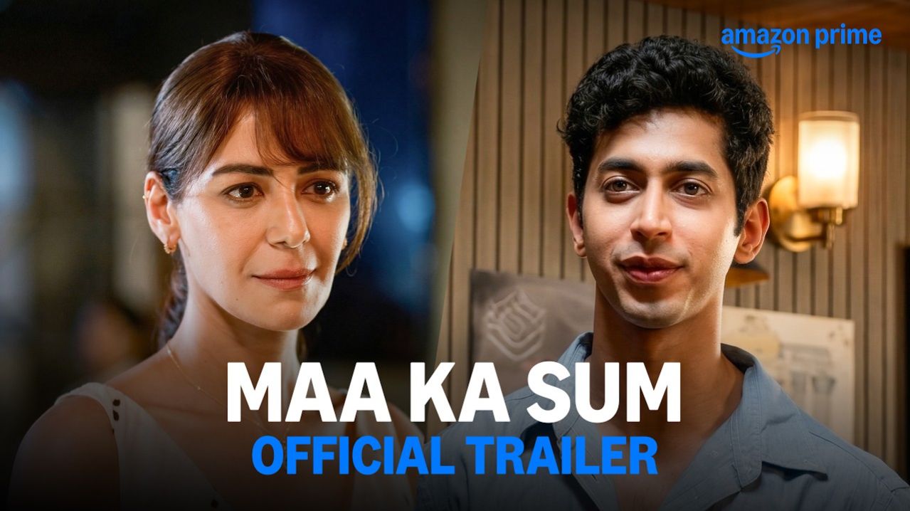 Maa Ka Sum TV Series, season 1 - Official Trailer | Amazon Prime Video