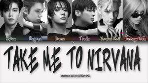 TXT - Take Me To Nirvana [ПЕРЕВОД НА РУССКИЙ/КИРИЛЛИЗАЦИЯ Color Coded Lyrics]