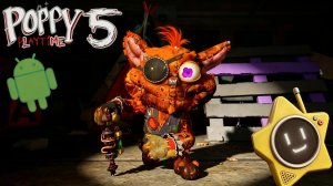 Poppy playtime 5 на телефоне обновление