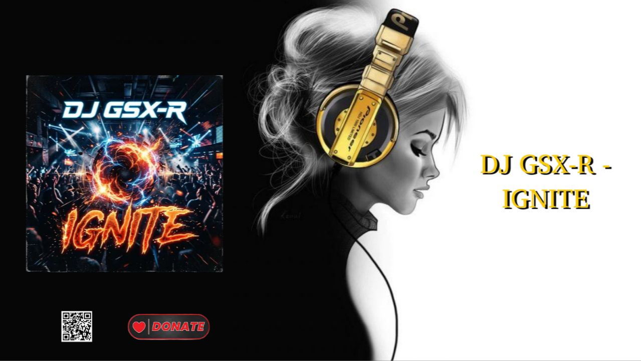 DJ GSX-R - IGNITE