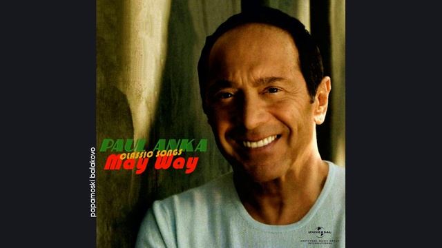 Paul Anka - I`m Not Anyone (ft. Sammy Davis, Jr), 2007 (C) Classic Songs My Way (papamoski balakovo)