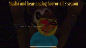Masha and bear analog horror| all 2 season