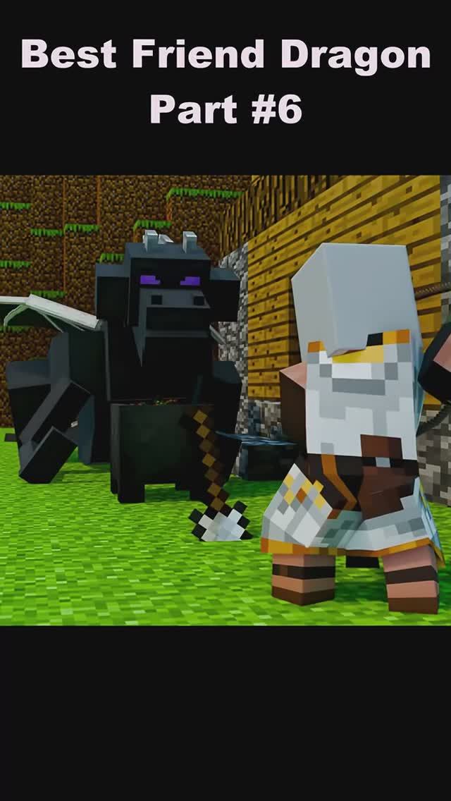 Лучший друг Дракона ｜｜ Часть 6. Майнкрафт Мультик