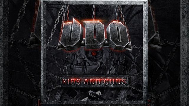 07 - Kids And Guns (U.D.O.)
