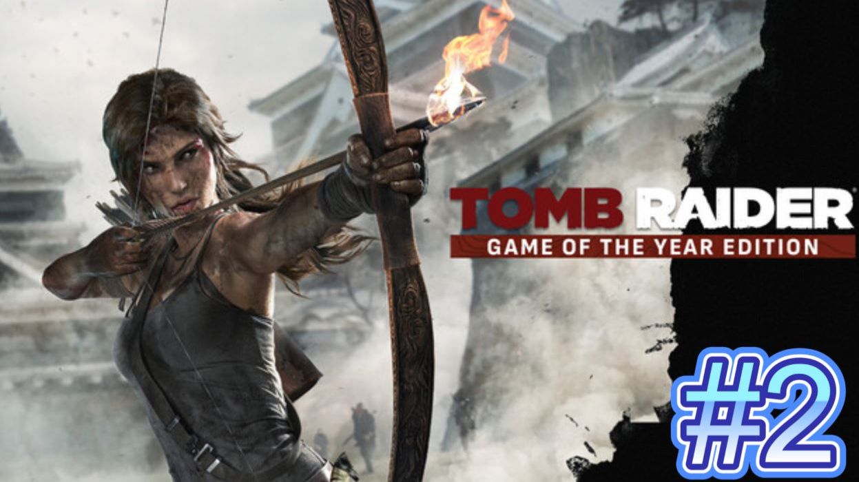 Tomb Raider Game of The Year Edition➤#2