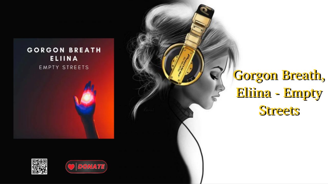 Gorgon Breath, Eliina - Empty Streets