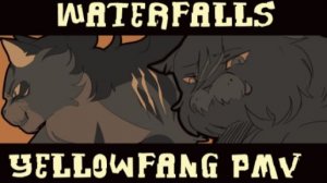 Waterfalls || Yellowfang and Brokenstar PMV (КОТЫ ВОИТЕЛИ АНИМАЦИЯ ПЕРЕЗАЛИВ)