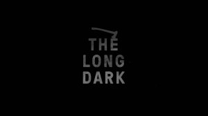 The Long Dark - ФИНАЛ, ФИНАЛ!