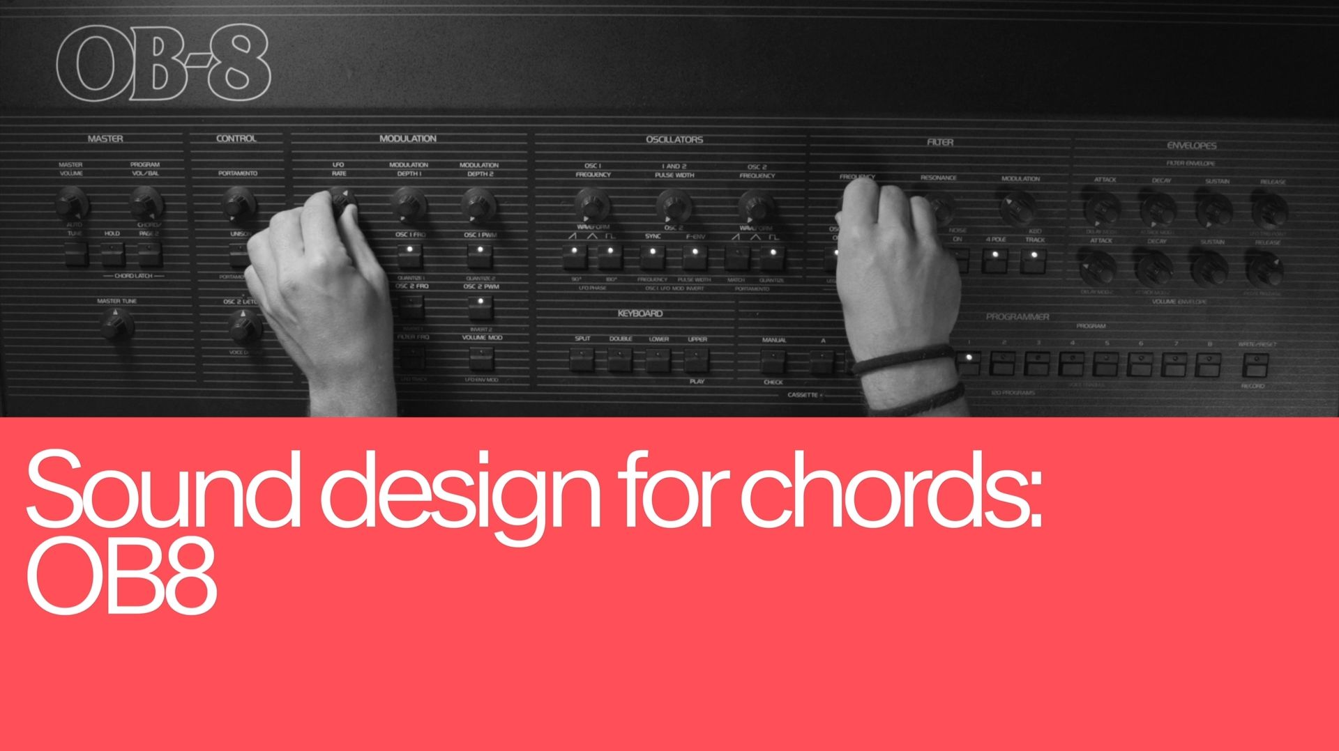 06. Sound Design for Chords: OB-8