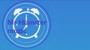 Mr Humster muzic / crazy time
