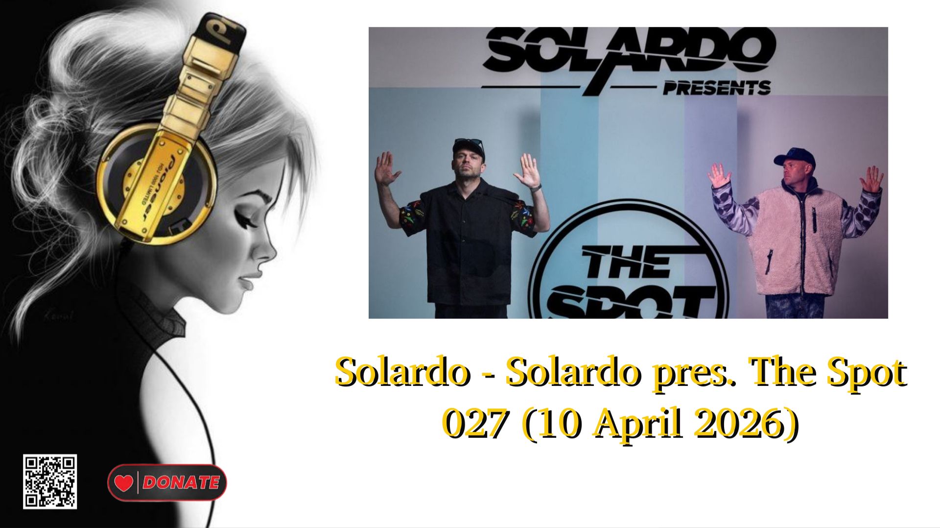Solardo - Solardo pres. The Spot 027 (10 April 2026)