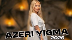 Азербайджанские Песни 2026 Ölkənin Ən Sevilən Mahnıları Ən Son Trendə Olan Mahnılar Dinləməyə Dəyər