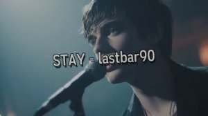 STAY - lastbar90