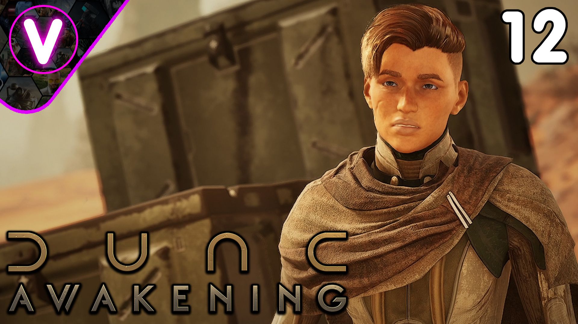 БАНДИТЫ ЖИЗНИ НЕ ДАЮТ ➤ Dune Awakening ➤ Часть: 12
