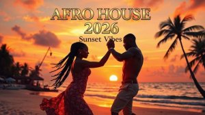 Afro House 2026 ☀️ Афро Хаус Микс | Музыка Лета, Танцев и Пляжного Настроения