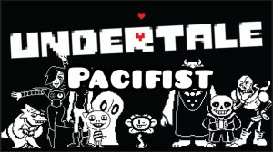 Я ЖЕ ВЫБИРАЛСЯ! ЗАЧЕМ ТЫ ОПЯТЬ ТУДА ЗАЛЕЗ? Undertale Пацифист