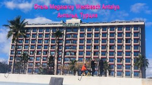 Отель Megasaray Westbeach Antalya, Анталья, Турция