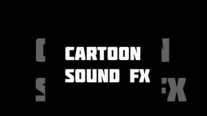 Cartoon Sound Effects Top 10 Best