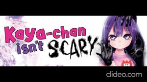 Kaya-chan Isn't Scary Opening 1 (RUS COVER AI)
