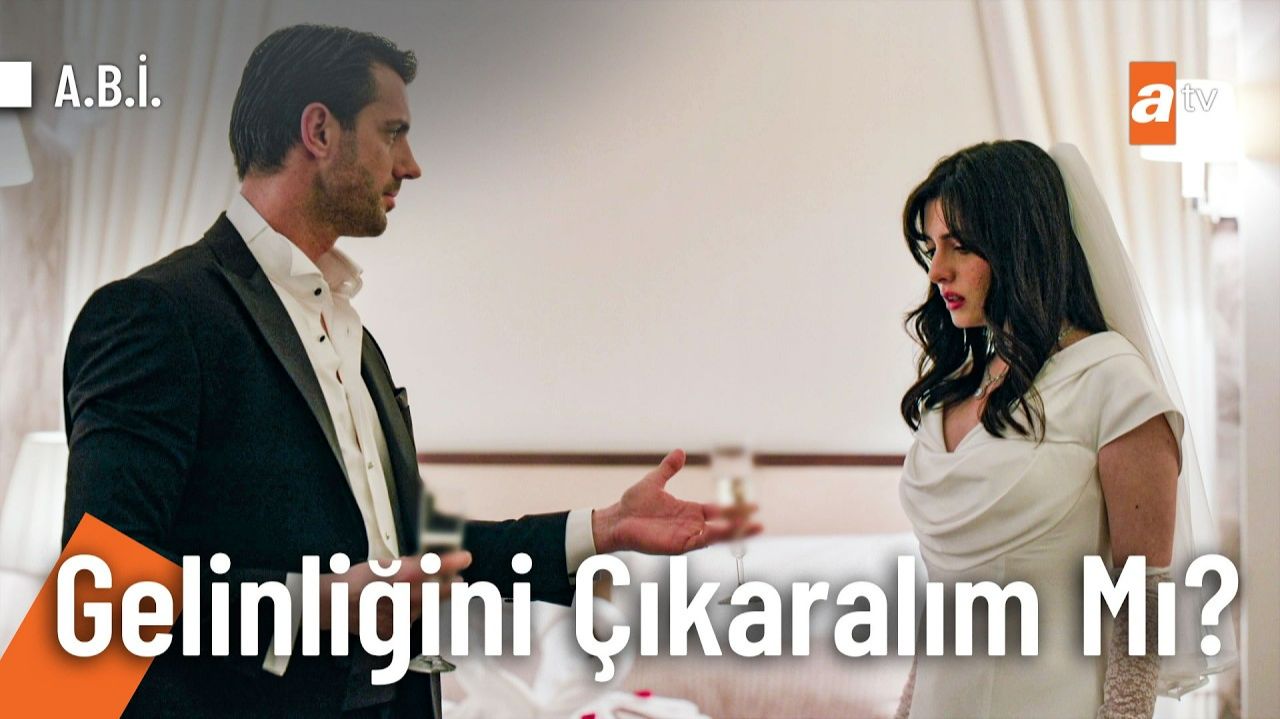 Melek Ve Yılmaz'ın Ilk Gecesi! - A.B.İ. 13. Bölüm @atvturkiye‬