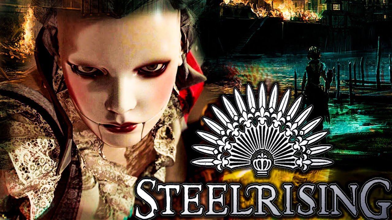 STEELRISING ◉ Прохождение -➤ Часть: 10 -➤ Королевский Орфей.