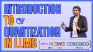 26) Introduction to LLM Quantization