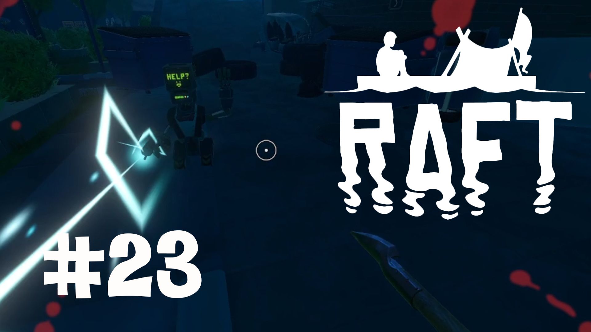 RAFT #23 ВНУТРИ ТАНГАРОА