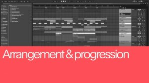 04. Arrangement and Progression