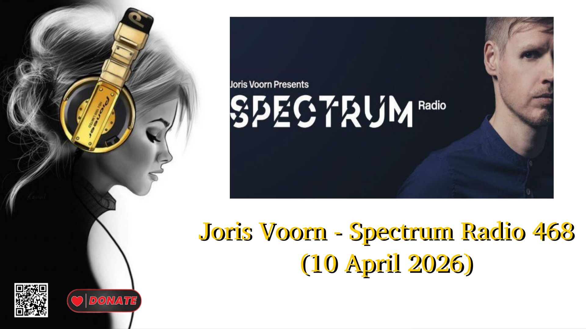 Joris Voorn - Spectrum Radio 468 (10 April 2026)