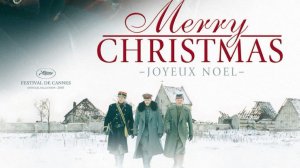 Счастливого Рождества | Joyeux No (2005)