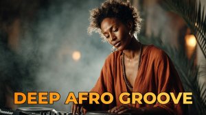 Афро Хаус Микс для Концентрации и Вайба | Глубокий Грув и Ночная Атмосфера