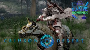 Crimson Desert -  Вот он, сюжет заморский! Прохождение #36