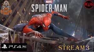 Marvel’s Spider-Man (PS 4 PRO) | STREAM 3
