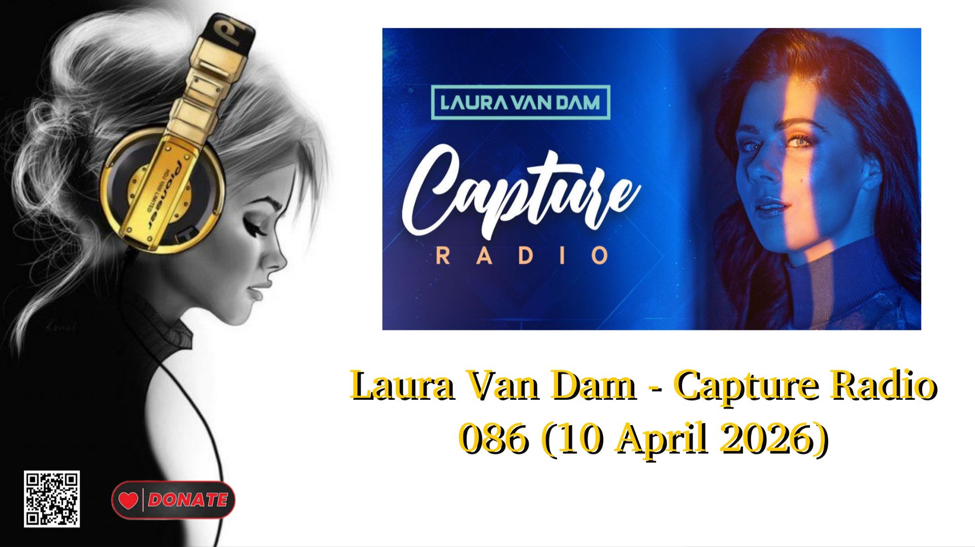Laura Van Dam - Capture Radio 086 (10 April 2026)