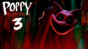 Poppy Playtime 3 прохождение СКОРО!
