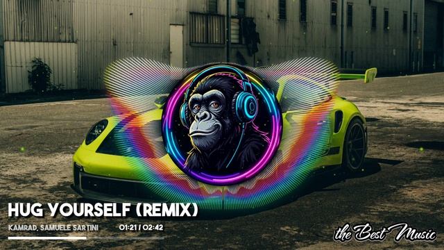 Hug Yourself Remix - KAMRAD Samuele Sartini