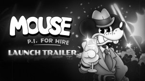 MOUSE: P.I. For Hire - Official Launch Trailer