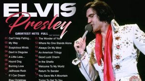 Elvis Presley Greatest Hits - Best Songs Of Elvis Presley Playlist Ever - Oldies but Goodies #m20