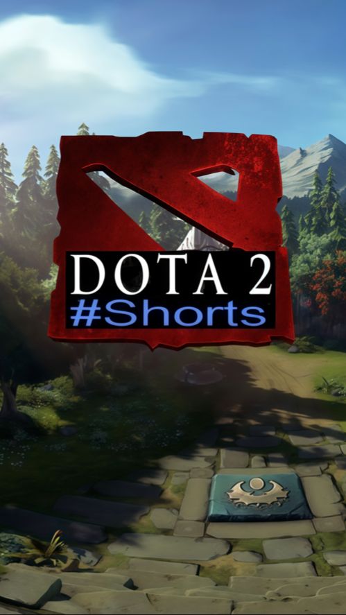 Dota 2 / #Shorts