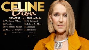 The Best of Celine Dion Timeless Classics -  Greatest Hits Immortal Of Céline Dion 20 Hits #m21