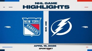 NHL Highlights ｜ Rangers vs. Lightning - April 15, 2026