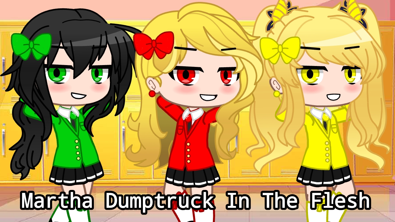 Martha Dumptruck In The Flesh/The Heathers/Meme/ (Gacha Club)💀🍎✨