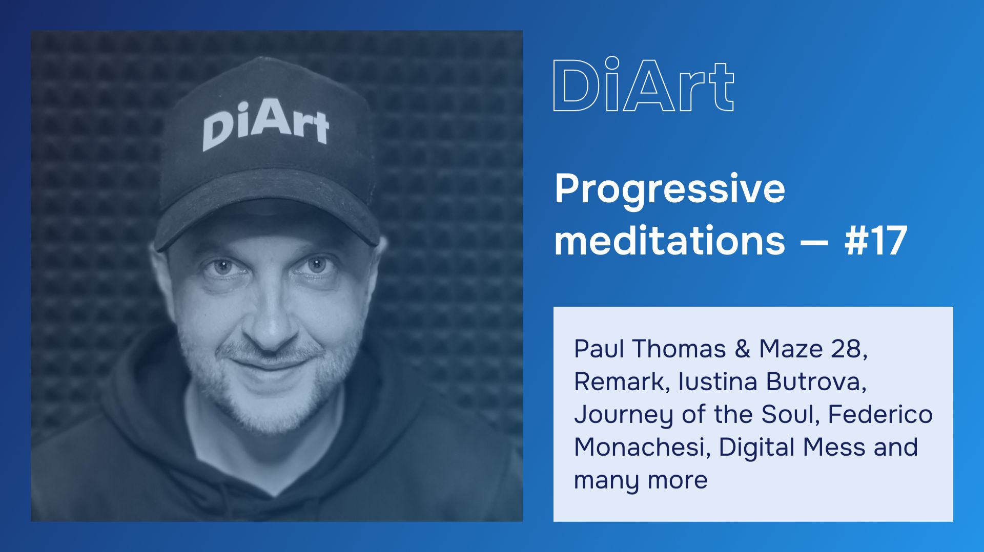 DiArt — Progressive Meditations — #17