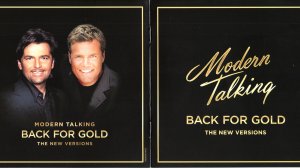 Modern Talking – Back For Gold (New Versions) 2017.