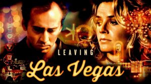 Покидая Лас-Вегас | Leaving Las Vegas | 1995