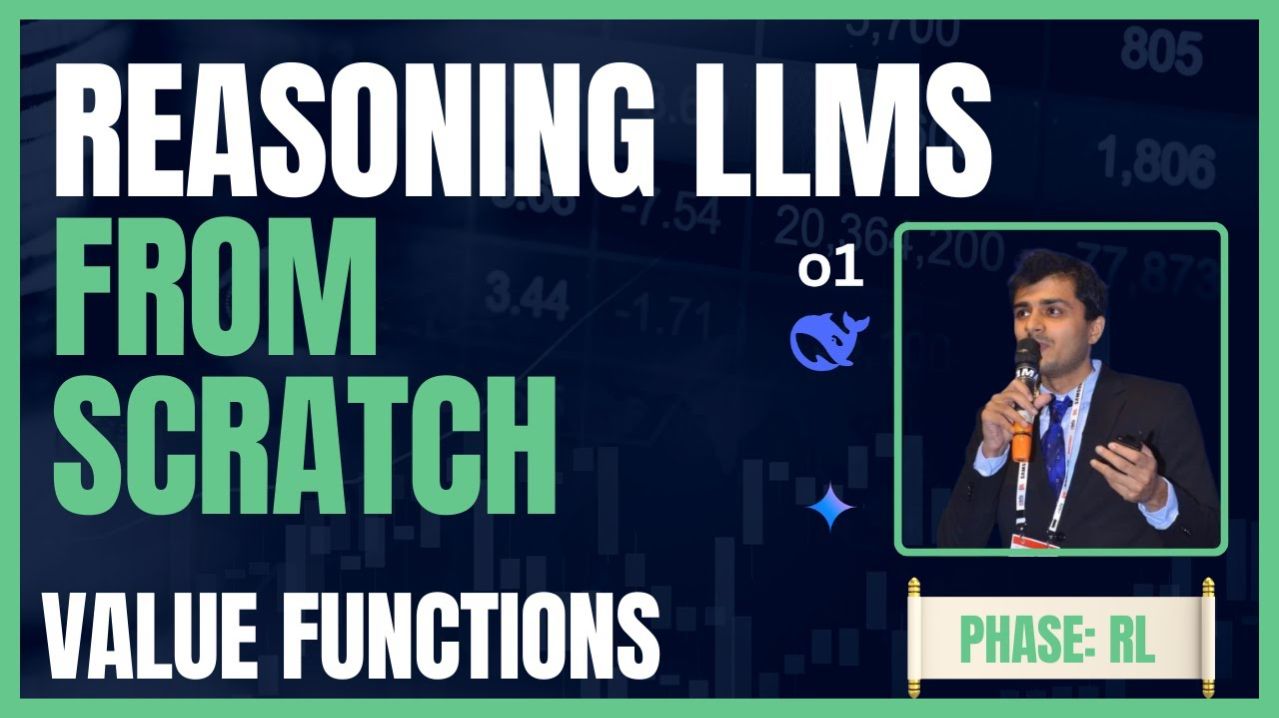7) Lecture 6 - Value Functions  Reinforcement Learning Reasoning LLMs from Scratch