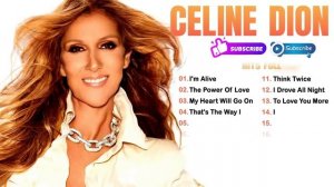 Celine Dion Greatest Hits - The Best of Her Timeless Classics - I'm Alive, The Power of Love,.. #m29